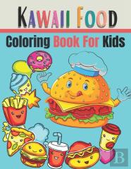 Kawaii Food Coloring Book For Kids