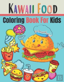 Bertrand.pt - Kawaii Food Coloring Book For Kids
