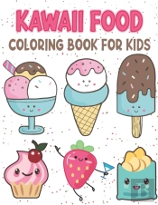 Kawaii Food Coloring Book For Kids