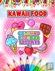Kawaii Food Coloring Book For Toddlers