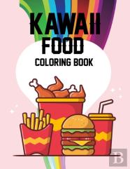 Kawaii Food Coloring Book