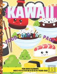 Kawaii Food Coloring Page For Kids Flowers Age 3 4 5 6 7 8 9 10 11 12 13 14-Year-Old