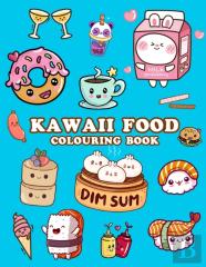 Kawaii Food Colouring Book