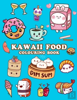 Bertrand.pt - Kawaii Food Colouring Book