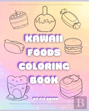 Kawaii Foods Coloring Book