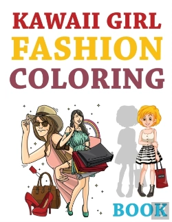 Bertrand.pt - Kawaii Girl Fashion Coloring Book