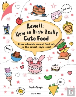 Bertrand.pt - Kawaii: How To Draw Really Cute Food