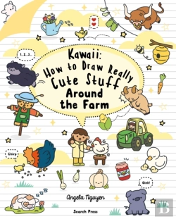 Bertrand.pt - Kawaii: How To Draw Really Cute Stuff Around The Farm