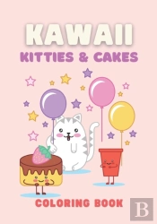 Kawaii Kitties And Cakes Coloring Book