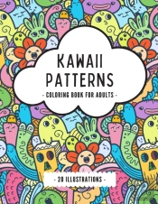 Kawaii Patterns Coloring Book For Adults