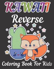 Kawall Reverse Coloring Book For Kids