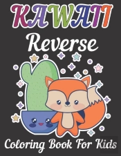 Kawall Reverse Coloring Book For Kids