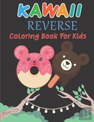 Kawall Reverse Coloring Book For Kids