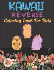 Kawall Reverse Coloring Book For Kids