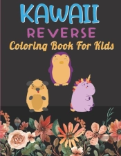 Kawall Reverse Coloring Book For Kids