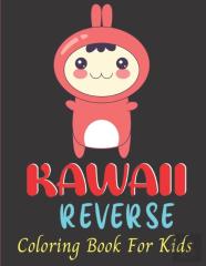 Kawall Reverse Coloring Book For Kids