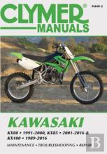 Kawasaki Kx80 (1991-2000), Kx85/85-Ii (2001-2016) & Kx100 (1989-2016) Service Repair Manual