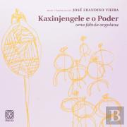 Kaxinjengele e o poder