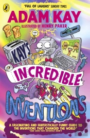 Kay S Incredible Inventions