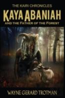 Kaya Abaniah And The Father Of The Forest