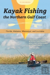 Kayak Fishing The Northern Gulf Coast