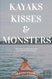 Kayaks, Kisses And Monsters