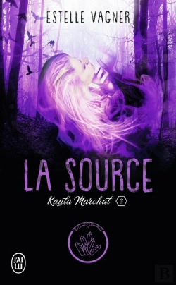 Bertrand.pt - Kayla Marchal Tome 3 : La Source