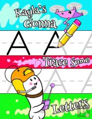 Kayla'S Gonna Trace Some Letters