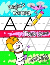 Kayla'S Gonna Trace Some Letters
