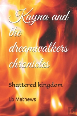Bertrand.pt - Kayna And The Dreamwalkers Chronicles