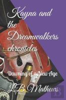 Kayna And The Dreamwalkers Chronicles