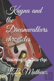 Kayna And The Dreamwalkers Chronicles