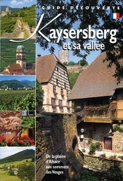 Kaysersberg Et Sa Vallee