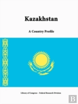 Bertrand.pt - Kazakhstan: A Country Profile