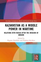 Kazakhstan As A Middle Power In Wartime