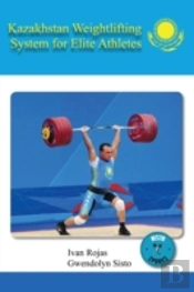 Kazakhstan Weightlifting System For Elite Athletes