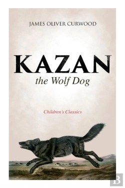 Bertrand.pt - Kazan, The Wolf Dog (Children'S Classics)