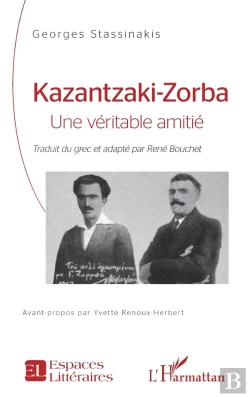 Bertrand.pt - Kazantzaki, Zorba : Une Véritable Amitié
