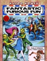 Kazoo Komix: Fantastic Furious Fun