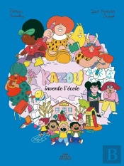 Kazou Invente L'École