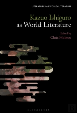 Bertrand.pt - Kazuo Ishiguro Against World Literature