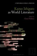 Kazuo Ishiguro Against World Literature