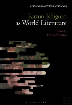Bertrand.pt - Kazuo Ishiguro Against World Literature