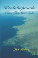 Kealohapauole, A Love That Never Ends