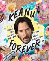 Keanu Forever