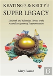 Keating'S And Kelty'S Super Legacy