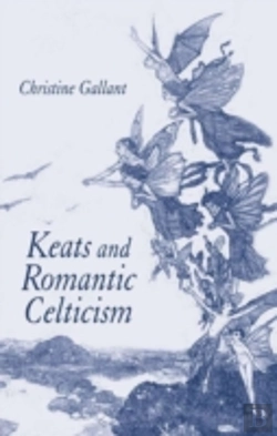 Bertrand.pt - Keats And Romantic Celticism