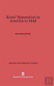 Keats' Reputation In America To 1848