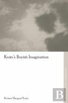 Keats'S Boyish Imagination