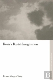 Keats'S Boyish Imagination